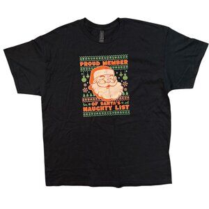 “Proud Member of Santa’s Naughty List” Graphic Tee Gildan HC Black Size XL NWT